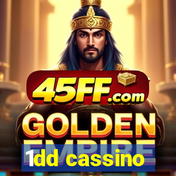 1dd cassino